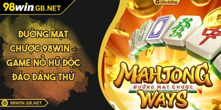 Đường mạt chược 98Win