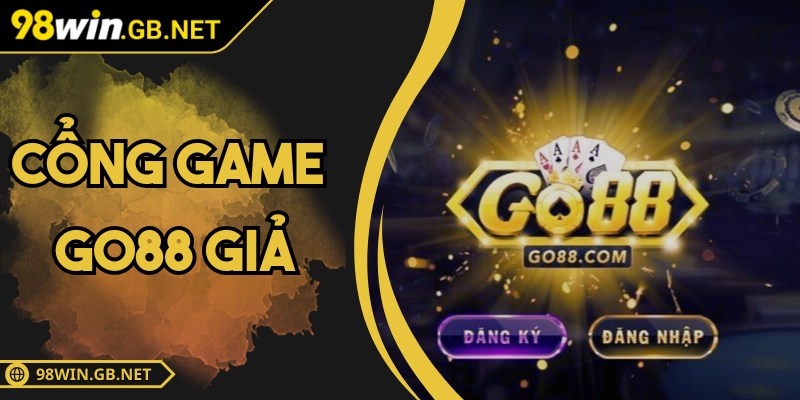 Cổng Game Go88 Giả Bùng Phát: Cảnh Giác Lừa Đảo Tinh Vi
