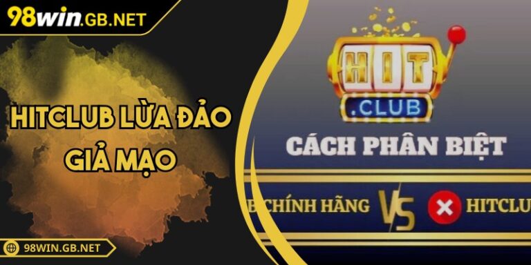 Hitclub Lừa Đảo Giả Mạo: Chiêu Trò Tinh Vi Cần Cảnh Giác Ngay